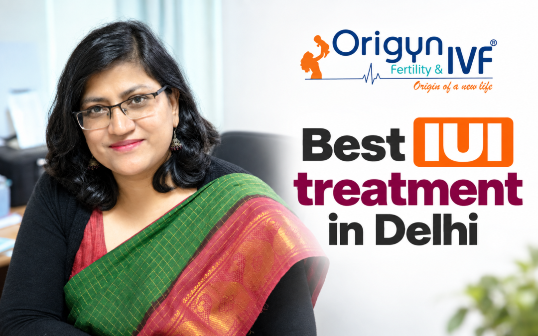 Best IUI treatment in Delhi