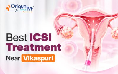 Best ICSI Treatment near Vikaspuri